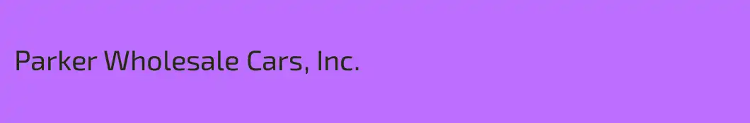 Parker Wholesale Cars, Inc.